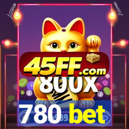 780 bet